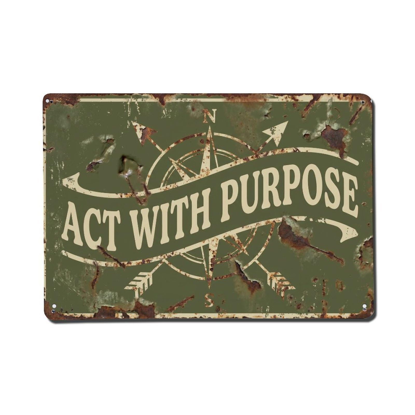 Act with Purpose Direction Retro Motivational Slogans 1 Vintage Metal Tin Sign Wall Decor for Cafe, Club, Garden Metal Poster 8x12Inch