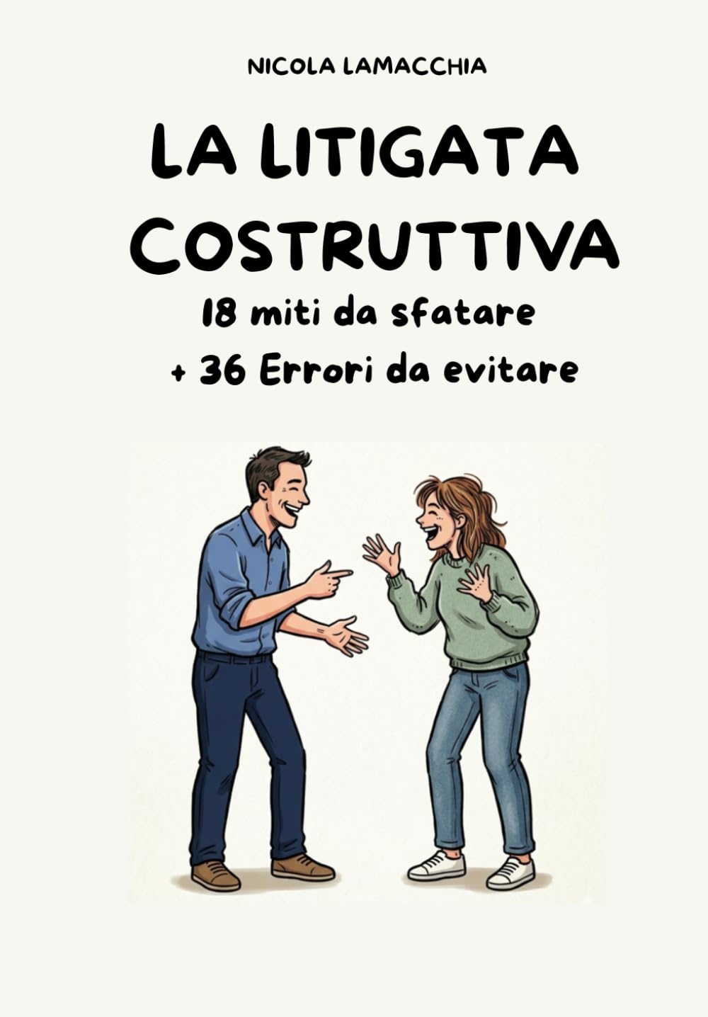 La litigata costruttiva: 18 miti da sfatare + 36 errori da evitare