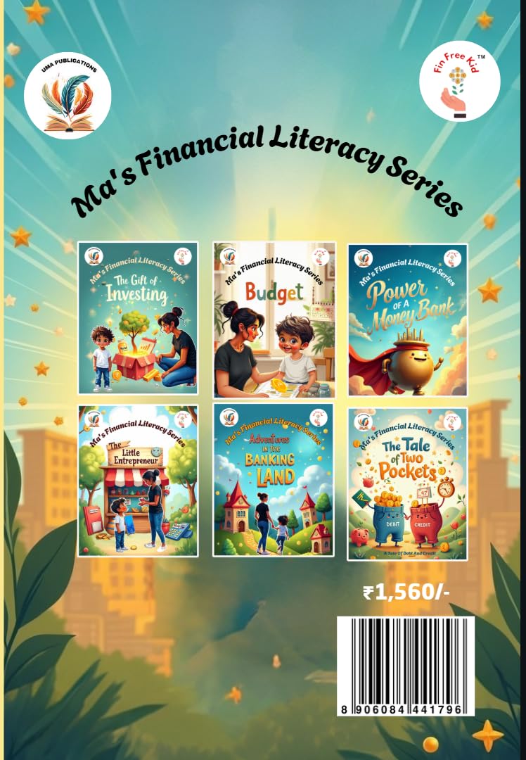 Ma’s Financial Literacy Series | 5-15 YEARS | FUN AND EASY WAY TO TEACH FINANCIAL LITERACY TO CHILDREN | Best Birthday return Gift | Children’s Picture Book | Kids Book Ma’s Financial Literacy Series | 5-15 YEARS | FUN AND EASY WAY TO TEACH FINANCIAL LITERACY TO CHILDREN | Best Birthday return Gift | Children’s Picture Book | Kids Book
