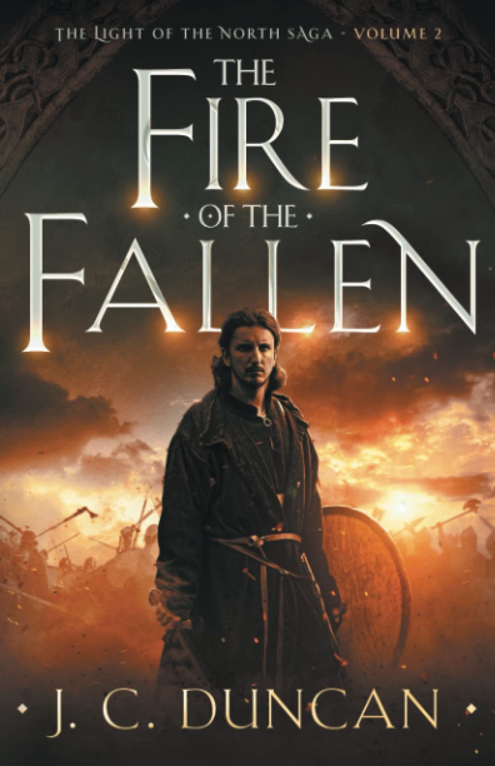 The Fire of the Fallen: 2 (The Light of the North saga)