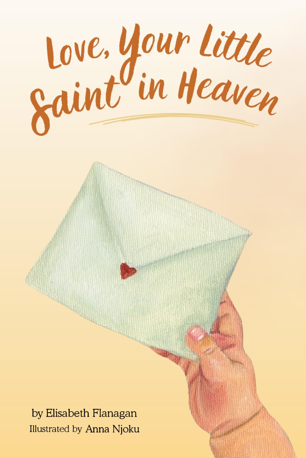 Love, Your Little Saint in Heaven