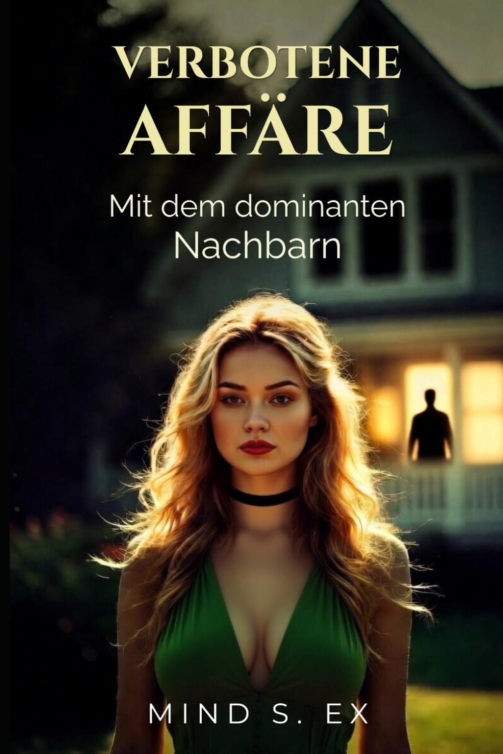 Verbotene Affäre: Mit dem dominanten Nachbarn | Band 1