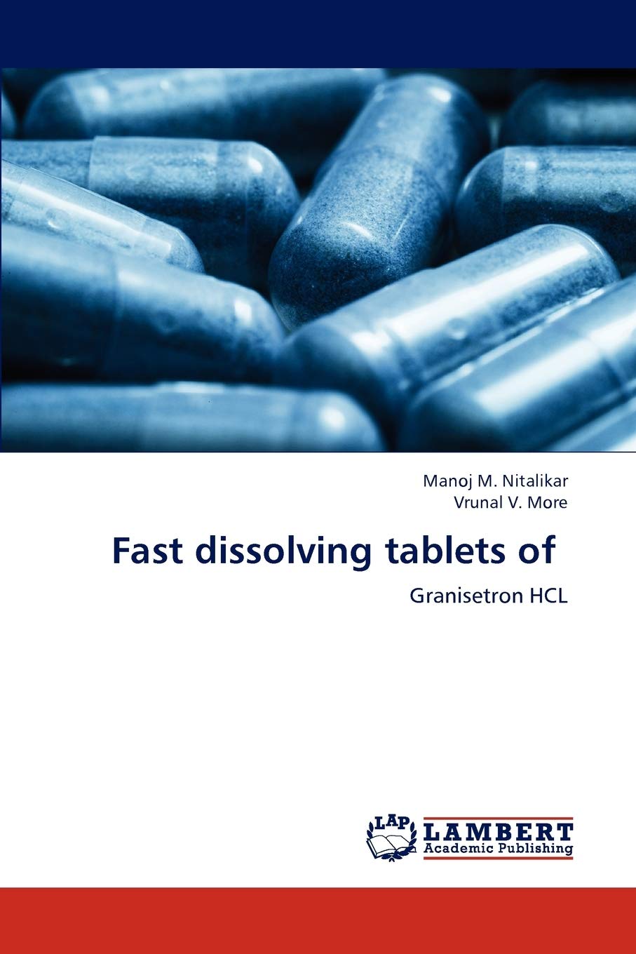 Fast dissolving tablets of: Granisetron HCL