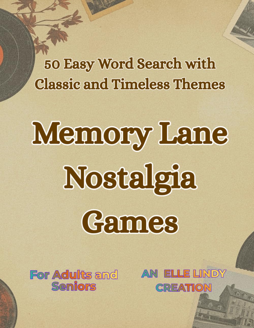 Memory Lane Nostalgia Games: : 50 Easy Word Search with Classic and Timeless Themes (Large Print)