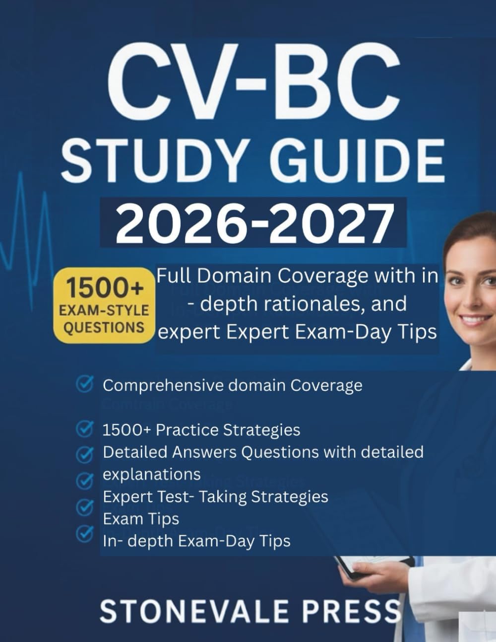 CV-BC STUDY GUIDE 2026 - 2027: Full Domain Coverage with 1,500 Exam-Style Questions, In-Depth Rationales, and Expert Exam-Day Tips