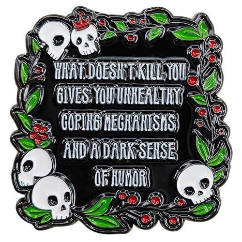 Ficsowy Skeleton Enamel Pin 'What Doesn't Kill You Gives You Unhealthy Coping Mechanism' Lapel Pin,Sarcastic Quotation Design,Funny Gifts for Men, Women