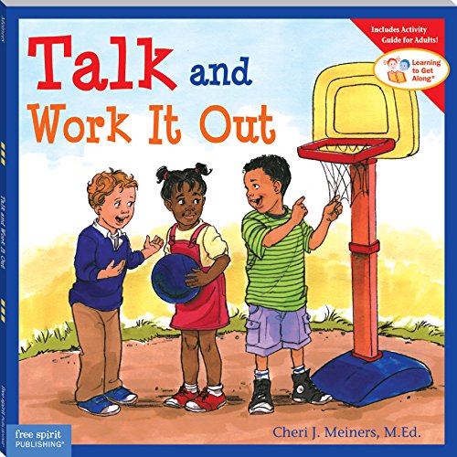 Talk and Work It Out (Learning to Get Along) (Learning to Get Along®)
