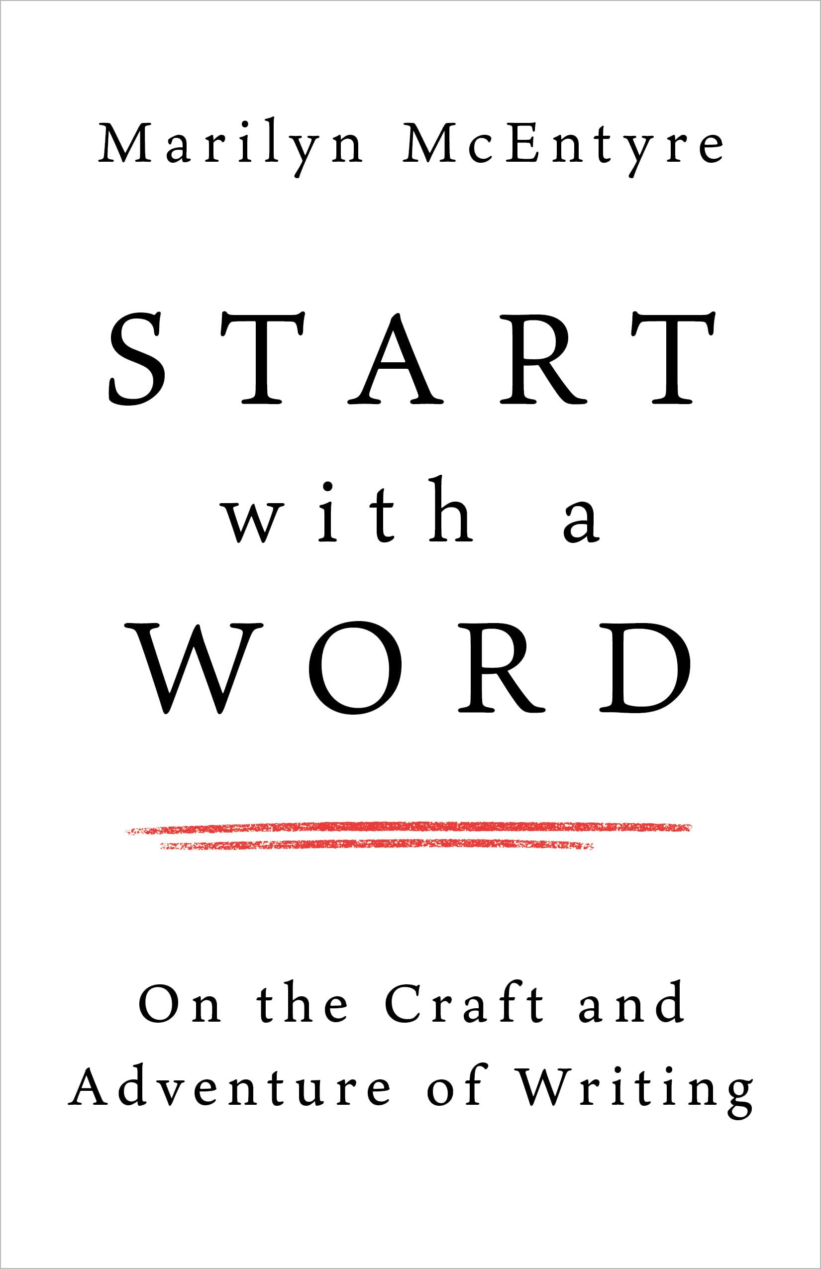 Start with a Word PAPERBACK 9780802883162