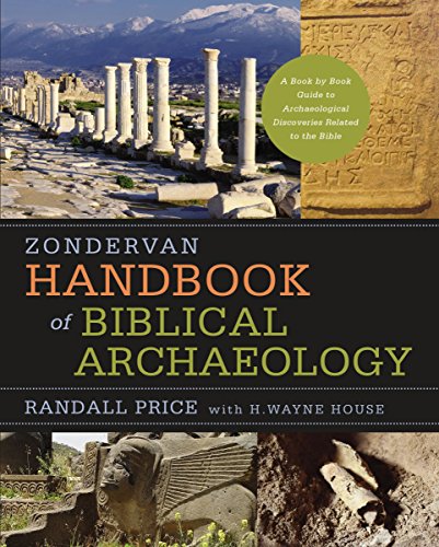 Zondervan Handbook of Biblical Archaeology: A Book by Book Guide to Archaeological Discoveries Related to the Bible (English Edition)