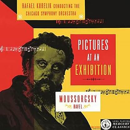 Pictures At An Exhibition (Mercury Living Presence Series) [Half-Speed LP] por Rafael Kubelik/Chicago Symphony Orchestra — capa do álbum