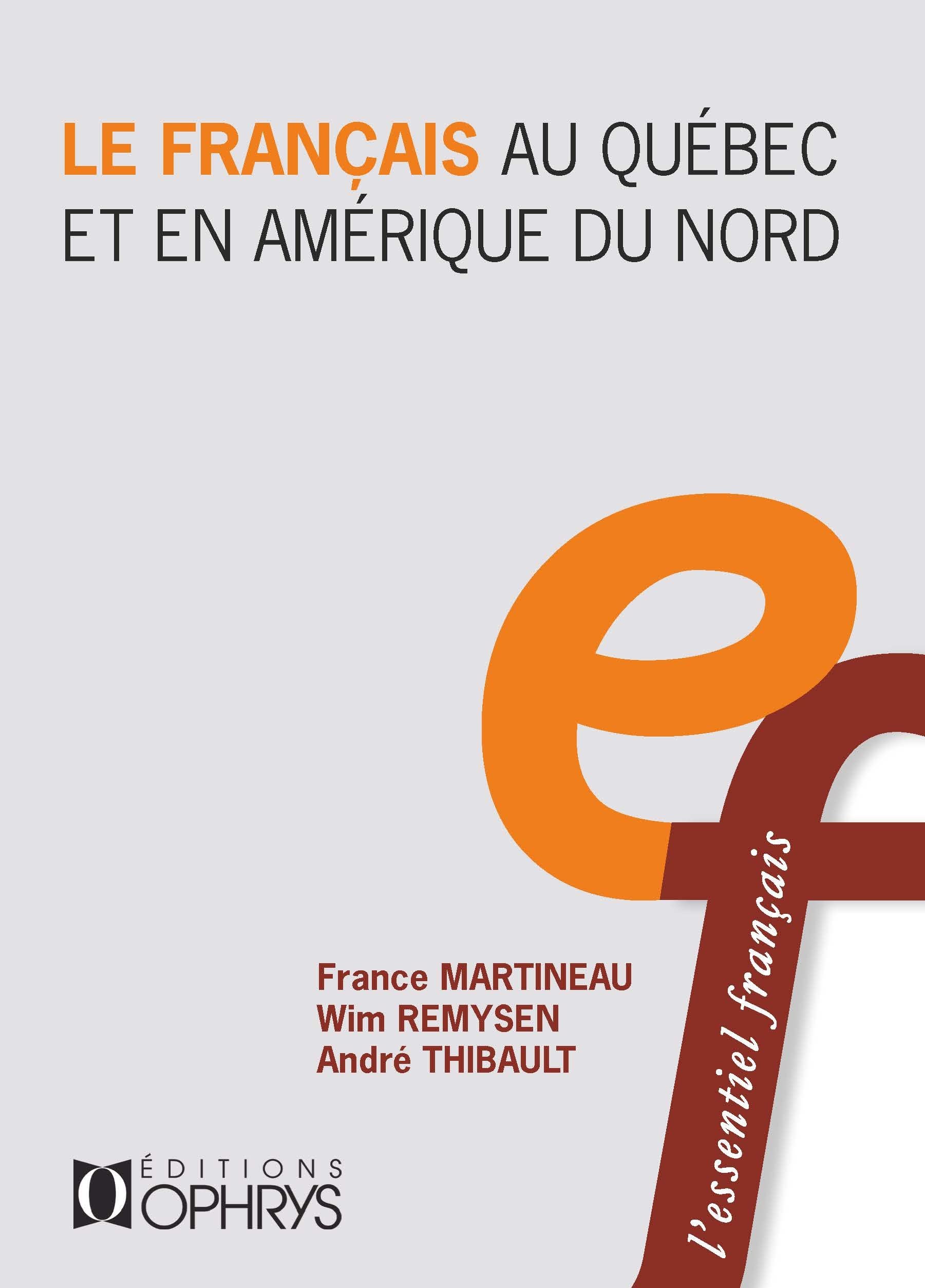 Le français au Québec et en Amérique du Nord