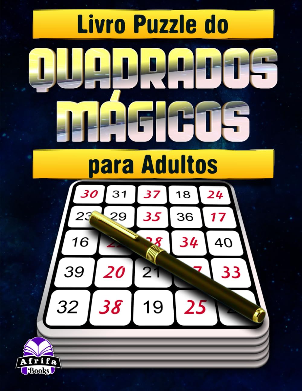Livro Puzzle do Quadrado Mágico para Adultos: 200 jogos relaxantes de lógica numérica para melhorar o foco, a memória e as capacidades de resolução de problemas.