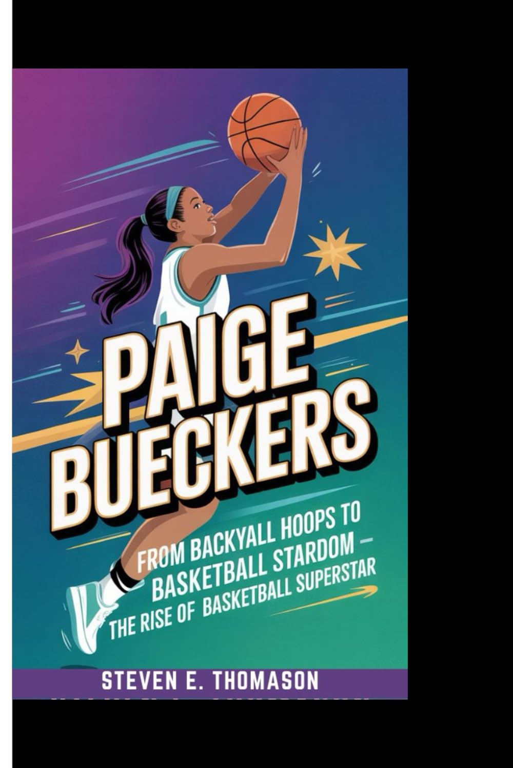 PAIGE BUECKERS: From Backyard Hoops to Basketball Stardom - The Rise of a Basketball Superstar