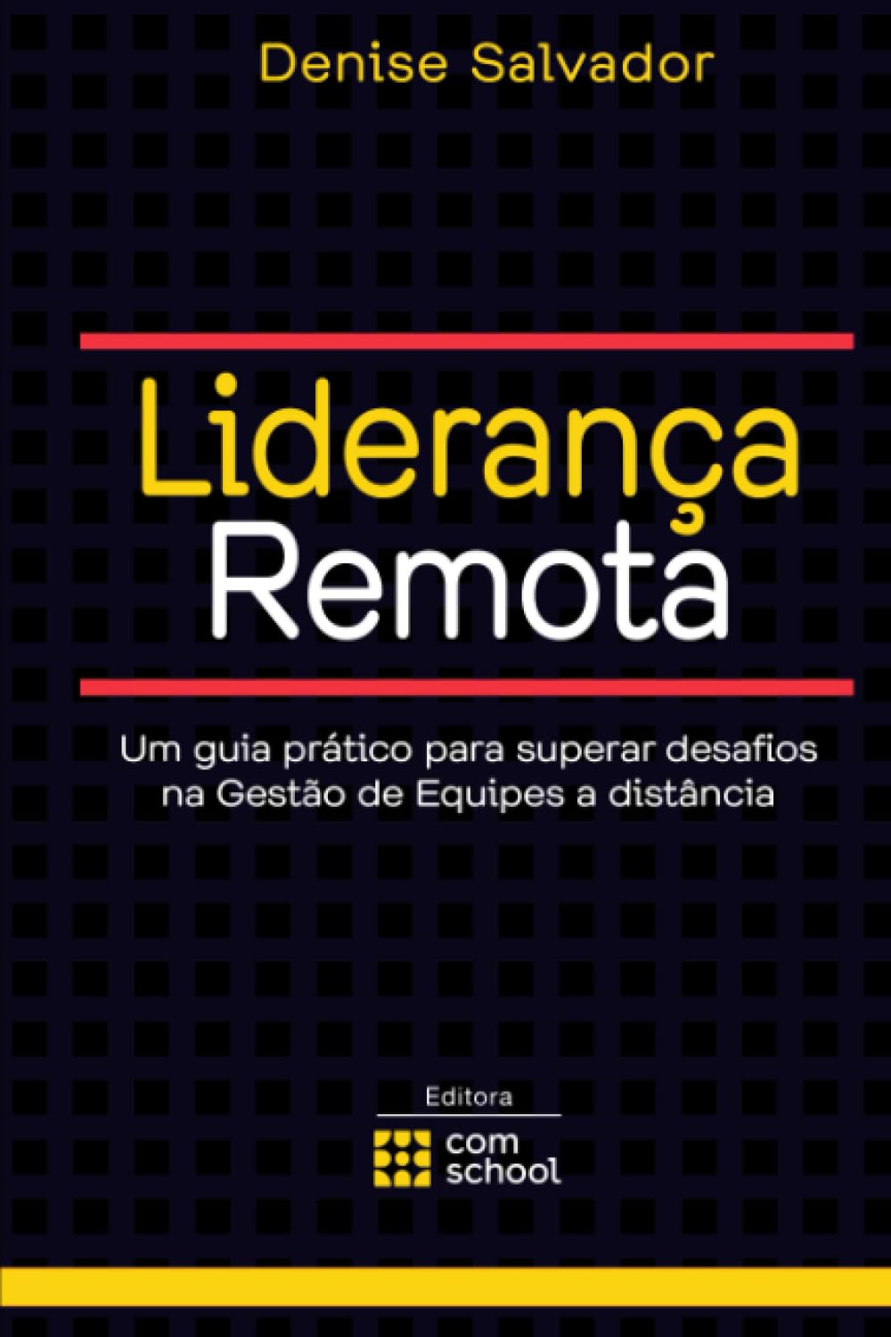 Liderança Remota: Um guia prático para superar desafios na Gestão de Equipes a distância