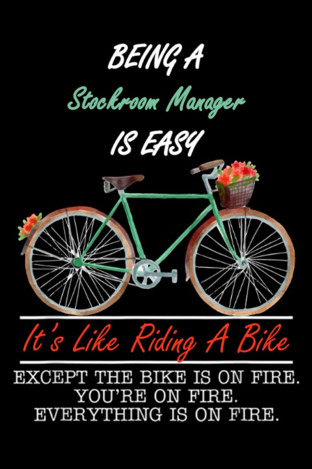 Stockroom Manager Gifts: Funny Stockroom Manager Gag Gift, Funny Stockroom Manager Coworker Gift, Jokes Stockroom Manager - Humorous Notebook