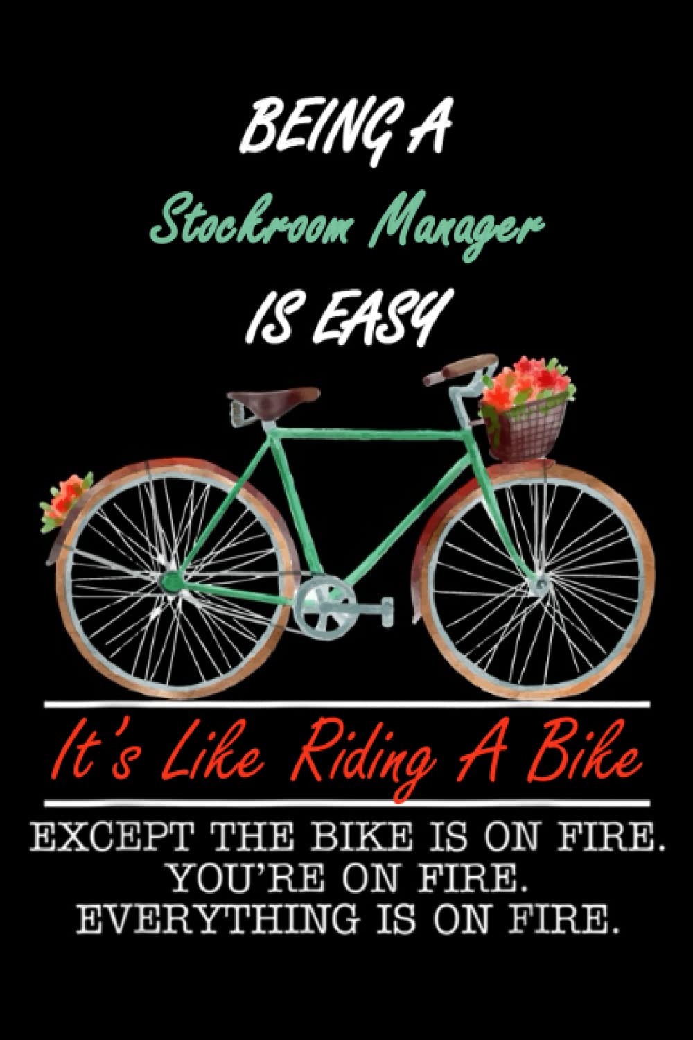 Stockroom Manager Gifts: Funny Stockroom Manager Gag Gift, Funny Stockroom Manager Coworker Gift, Jokes Stockroom Manager - Humorous Notebook