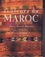 Couleurs du maroc 2082019608 Book Cover