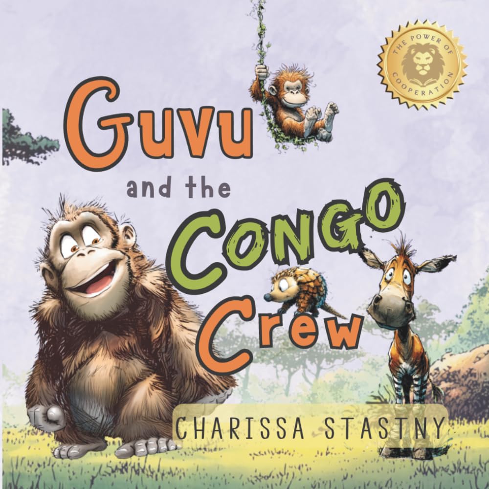 Guvu and the Congo Crew: The Power of Cooperation (Tumbleberry Tales)
