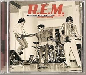 And I Feel Fine... The Best Of The I.R.S. Years 198287 (Deluxe Edition