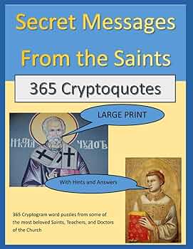 Secret Messages from the Saints: 365 Cryptoquote Puzzles