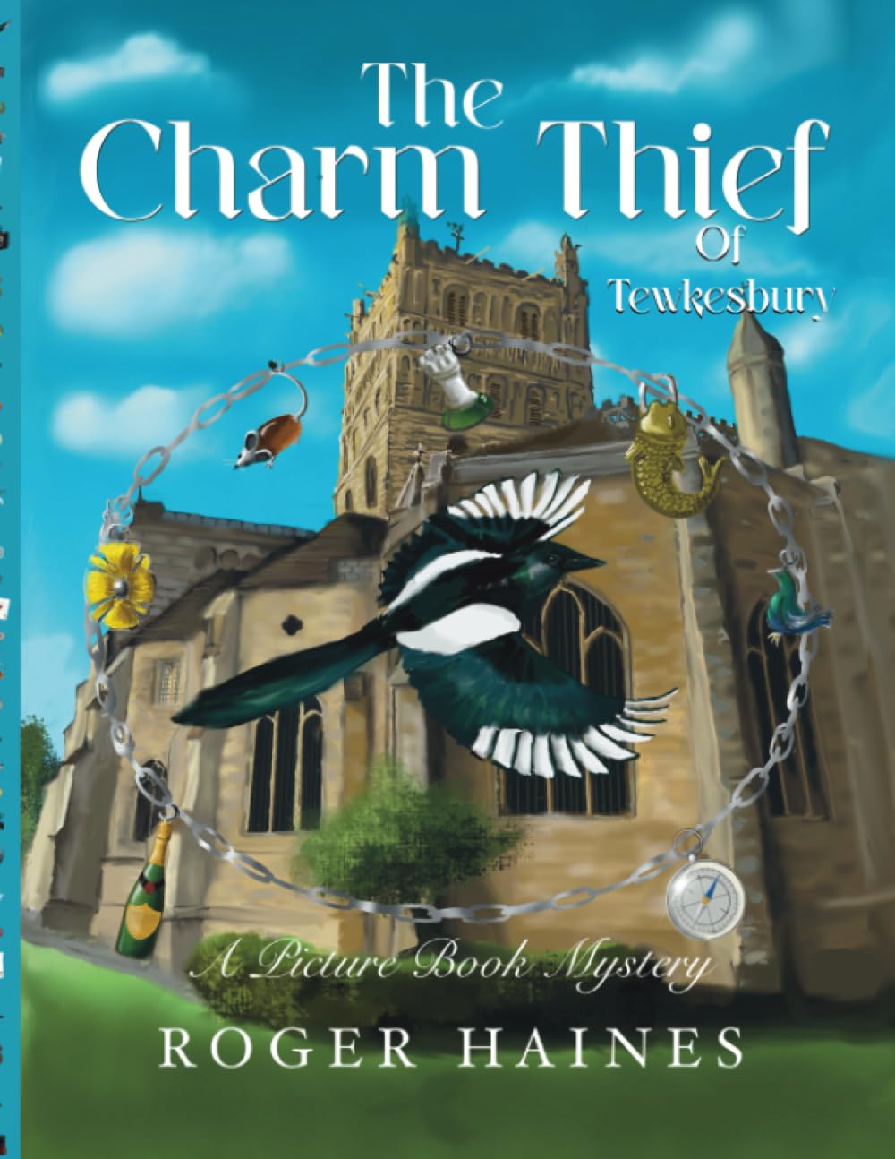 The Charm Thief Of Tewkesbury