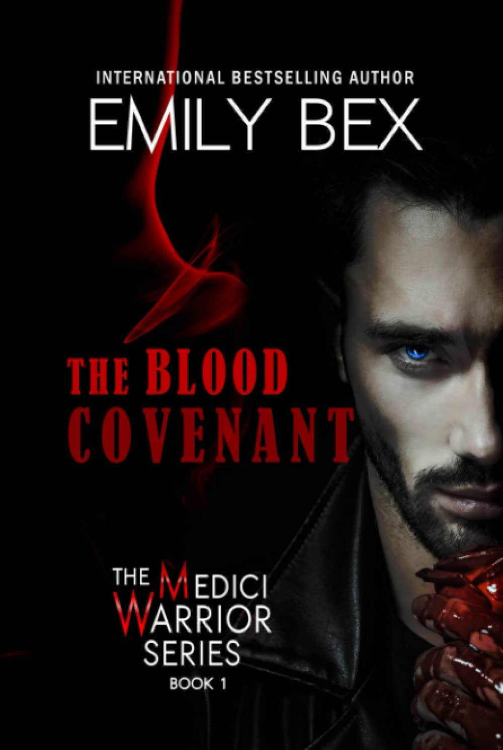 The Blood Covenant: Book One: The Medici Warrior Series