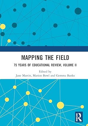 Mapping the Field: 75 Years of Educational Review, Volume II-Wow! eBook