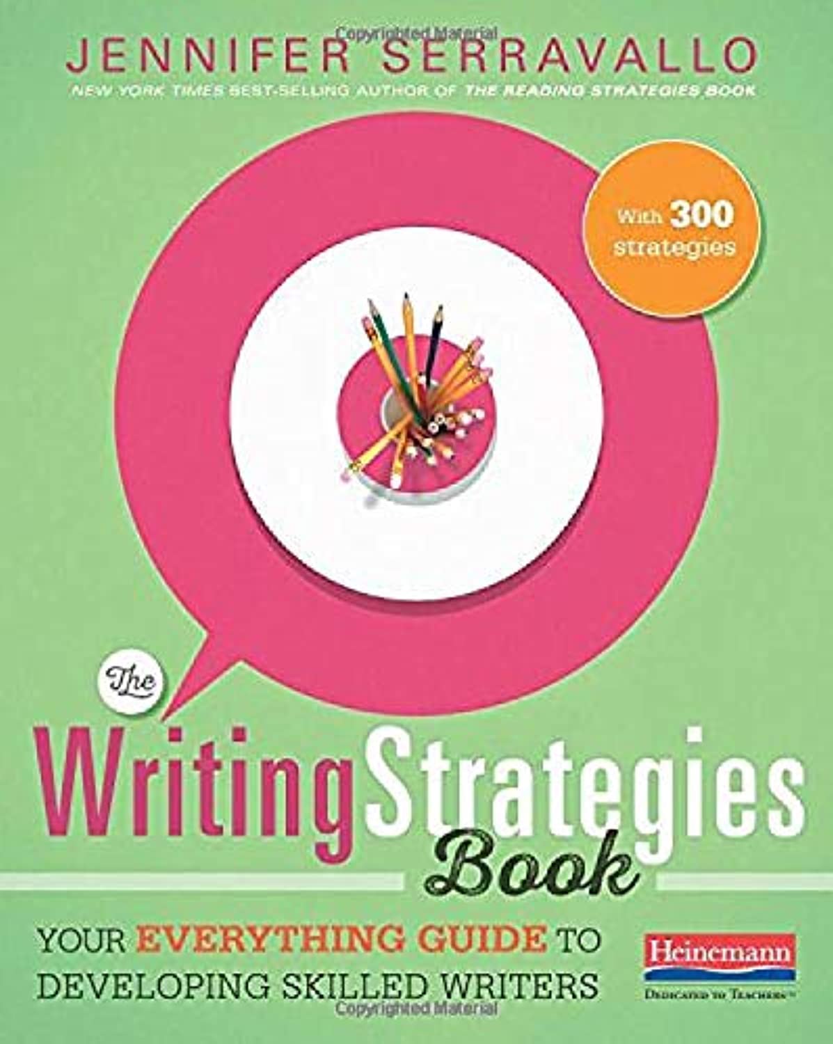 Heinemann Educational Books The Writing Strategies Your Everything Guide to Developing Skilled Writers Paperback – Illustrated, 27 January 2017
