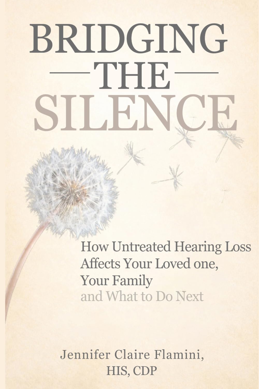 Bridging the Silence: How Untreated Hearing Loss Affects Your Love One, Your Family, and What To Do Next