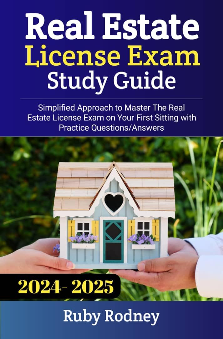 Real Estate License Exam Study Guide 2024 2025 Simplified