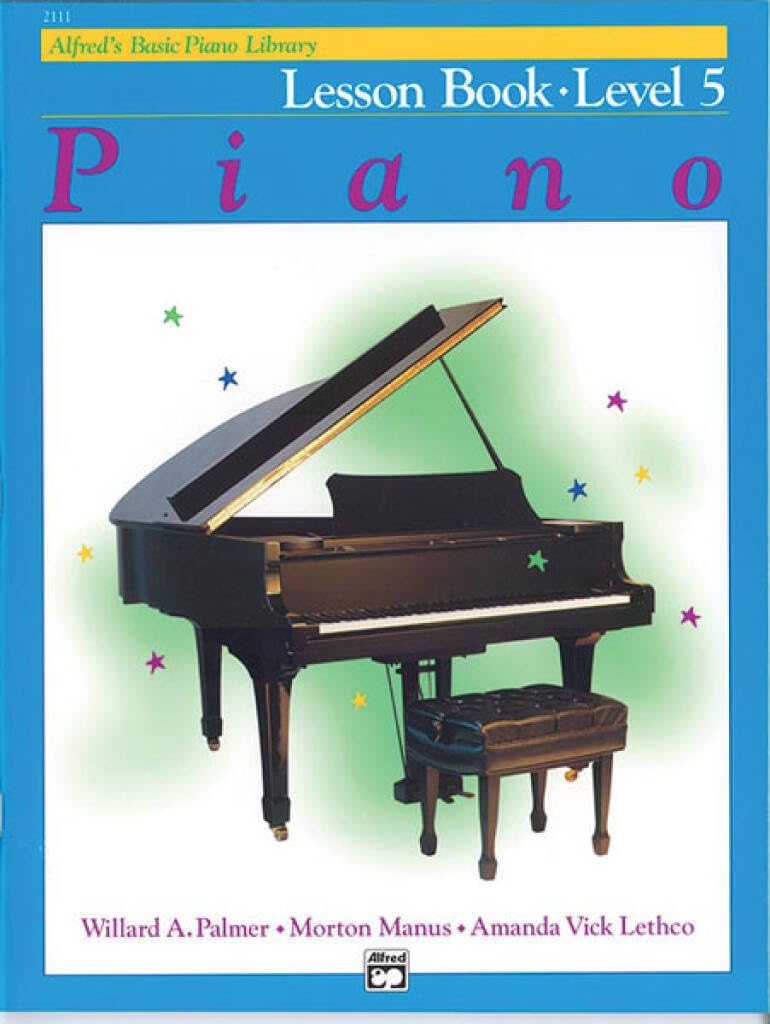 Alfred's Basic Piano Library: Lesson Book 5: Piano Lesson Book Level 5
