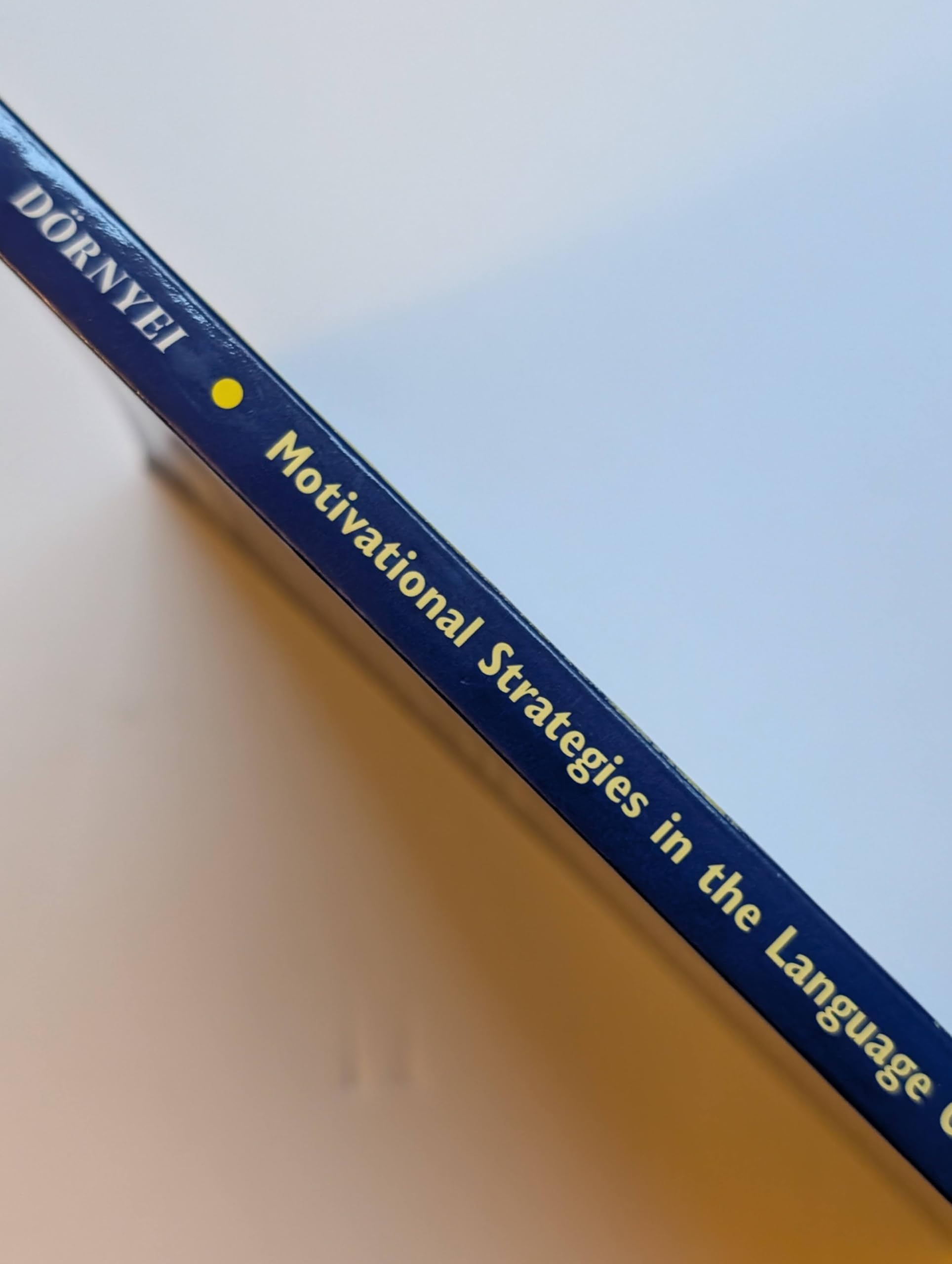 Motivational Strategies in the Language Classroom (Cambridge Language Teaching Library)