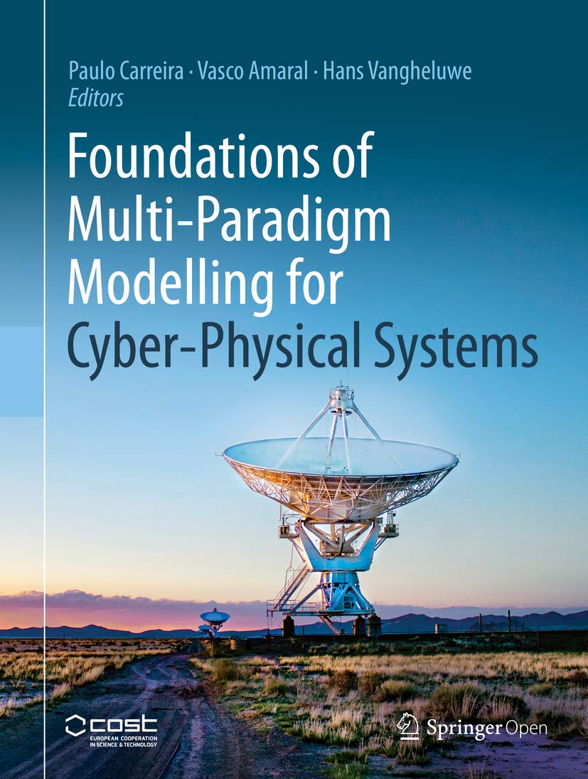 Foundations of Multi-Paradigm Modelling for Cyber-Physical Systems      1st ed. 2020 Edition, Kindle Edition