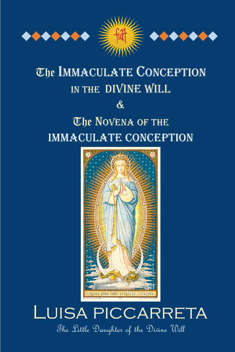 The Immaculate Conception in the Divine Will & The Novena of the Immaculate Conception