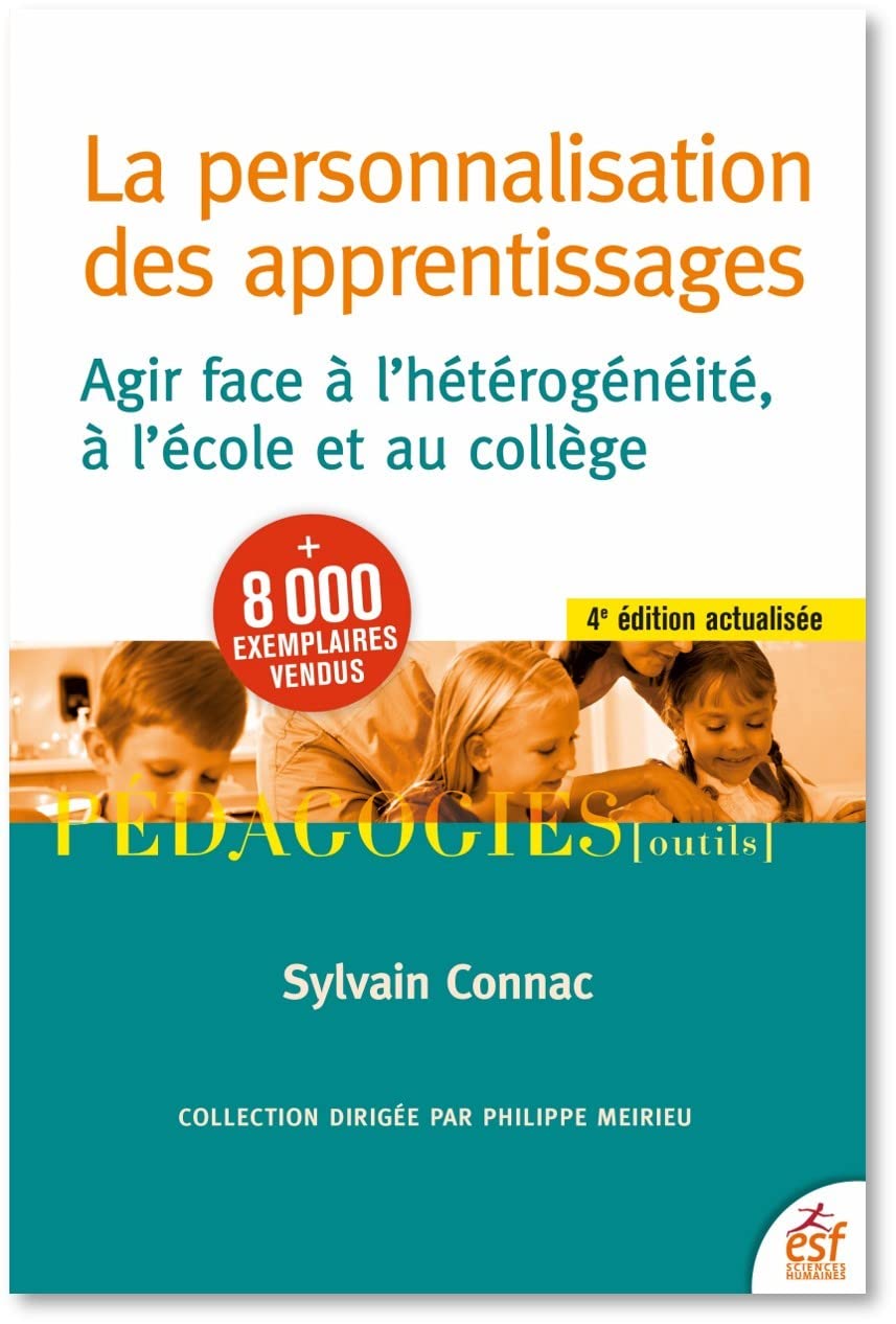 La personnalisation des apprentissages (4ème édition): Agir face à l'hétérogénéité à l'école et au collège