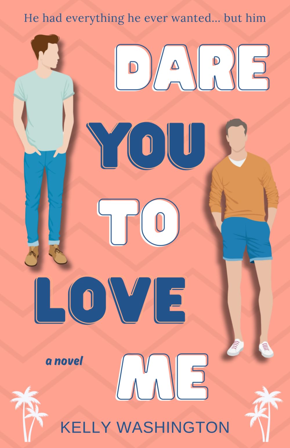 Dare You To Love Me: A MM Stepbrother YA/New Adult Billionaire Enemies to Lovers Romance