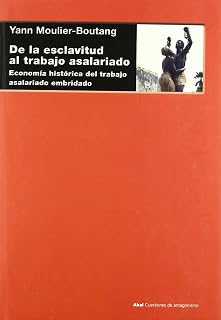 De la esclavitud al trabajo asalariado