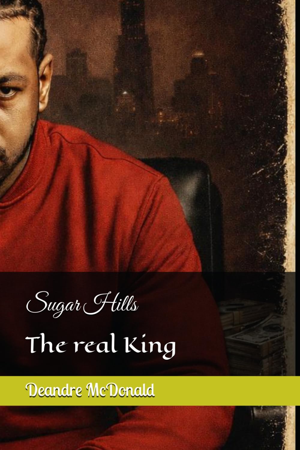 Sugar Hills: The real King