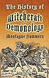 The History of Witchcraft and Demonology (Dover Occult)