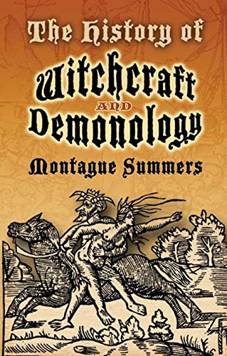 The History of Witchcraft and Demonology (Dover Occult)