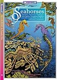 Seahorses and their Relatives (Weekend Naturalist &copy; Field Guide, #3)
