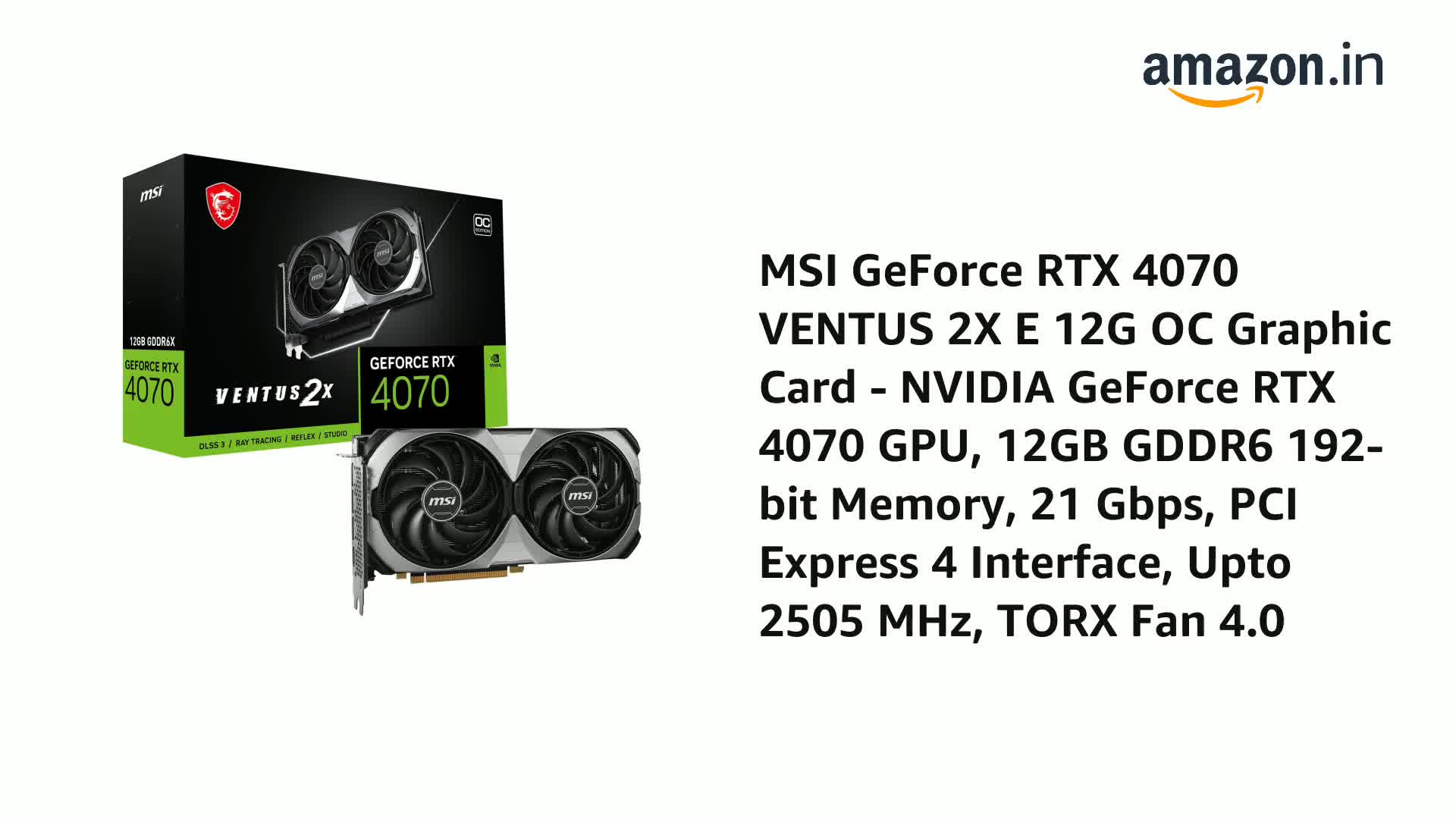 Amazon.in: Buy MSI Geforce RTX 4070 Ventus 2X E 12G Oc Graphic