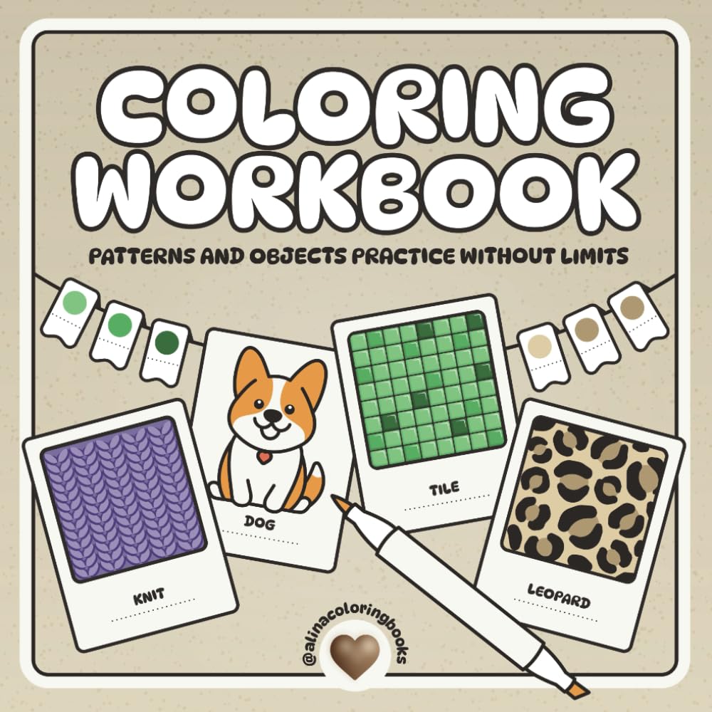 Coloring workbook: Patterns and objects practice without limits