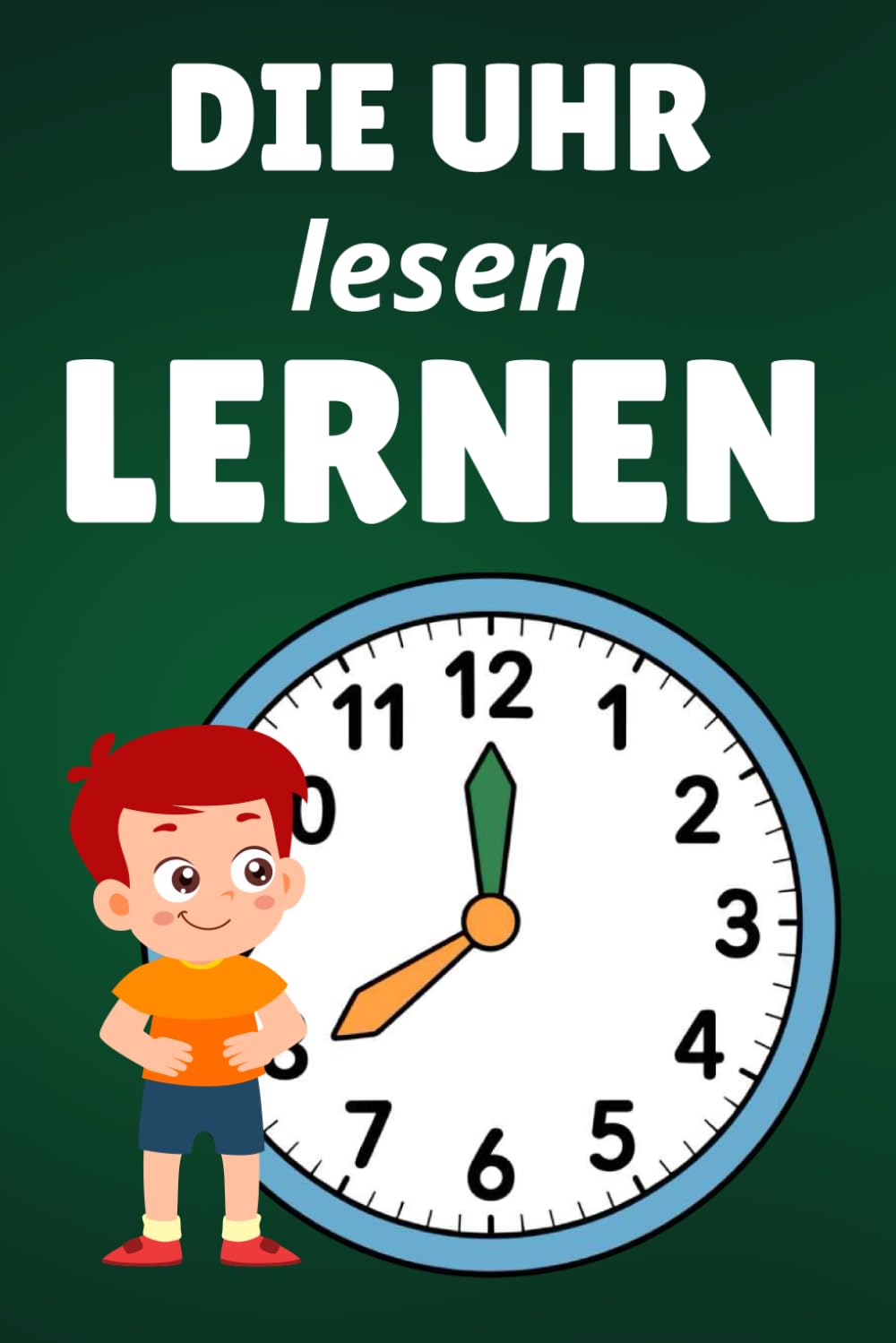 Die Uhr lesen lernen