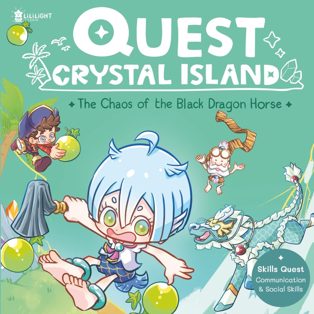 Quest Crystal Island : The Chaos of the Black Dragon Horse (Vol.2): A Fantasy Adventure Chapter Book for Kids 6-8: Learning with fun story to help children build Communication and Social skills