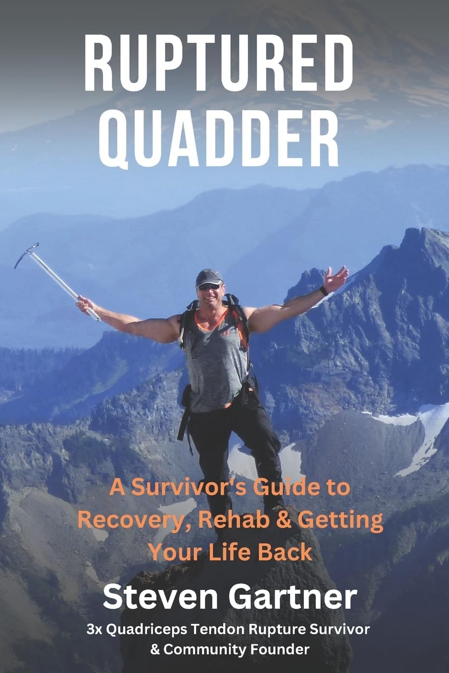 Ruptured Quadder: My Experience with Bilateral Quadriceps Tendon Rupture