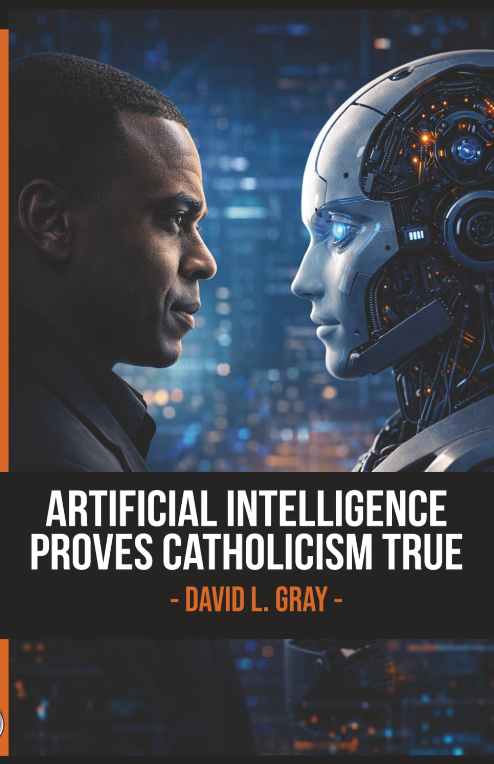 Artificial Intelligence Proves Catholicism is True