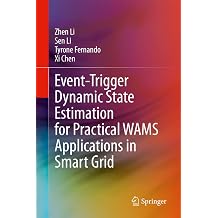 Event-Trigger Dynamic State Estimation for Practical WAMS Applications in Smart Grid