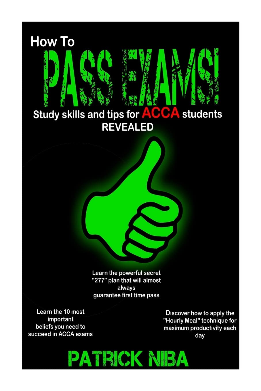 How to Pass Exams: Study Skills and Tips for ACCA Students Revealed