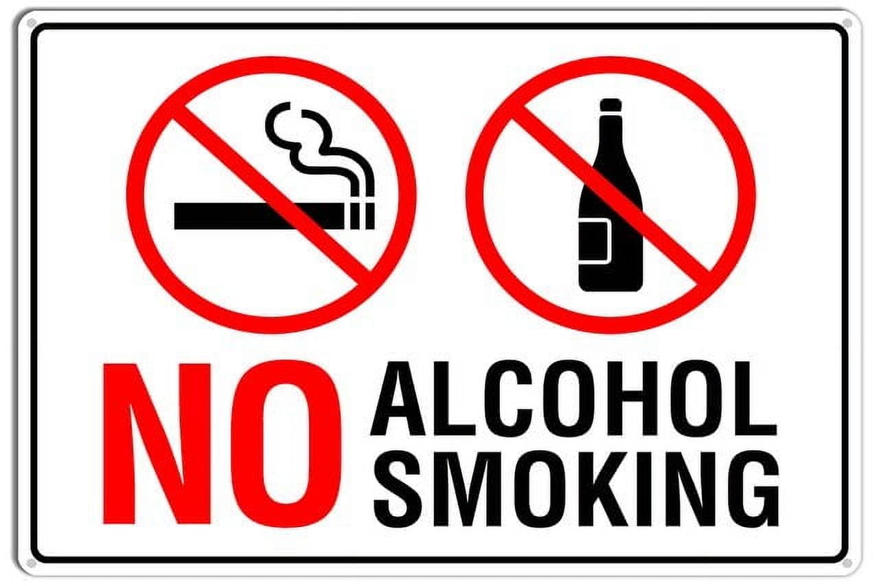 No Alcohol No Smoking Metal Sign With Symbol 8"x12" Aluminum UV Printed 4 Pre-Drilled Holes For Business Owners, Event Staff - Indoor/Outdoor Zones